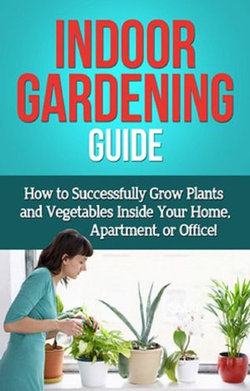 Indoor Gardening Guide