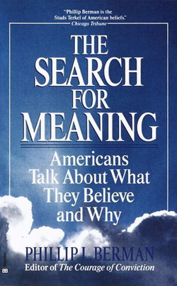 The Search for Meaning