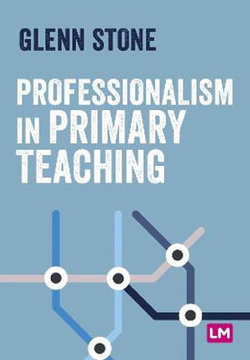 Professionalism in Primary Teaching