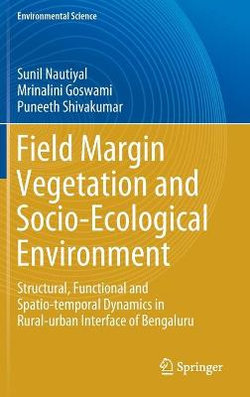 Field Margin Vegetation and Socio-Ecological Environment