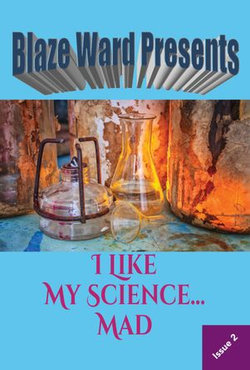 I Like My Science...MAD