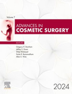 Advances in Cosmetic Surgery, 2024