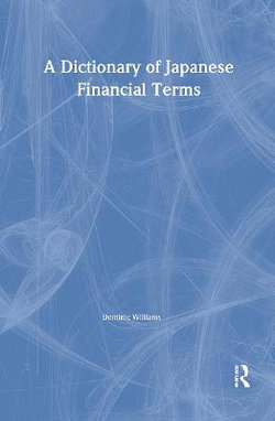 A Dictionary of Japanese Financial Terms