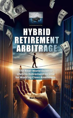 Hybrid Retirement Arbitrage