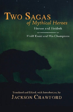 Two Sagas of Mythical Heroes