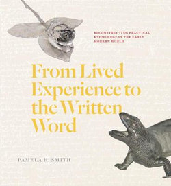 From Lived Experience to the Written Word