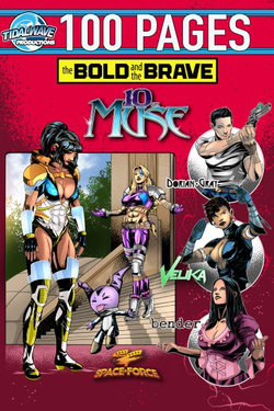 Bold and the Brave: Volume 7