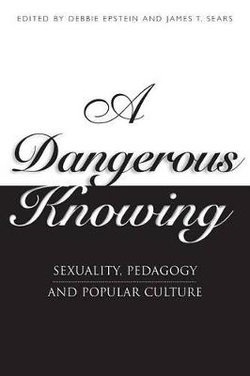 A Dangerous Knowing