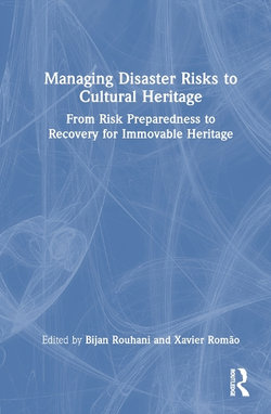 Managing Disaster Risks to Cultural Heritage