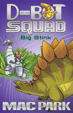 Big Stink: D-Bot Squad 4