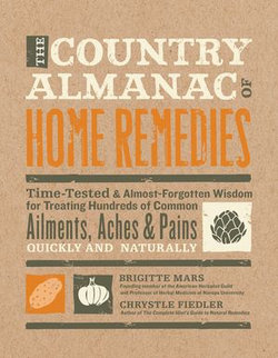 The Country Almanac of Home Remedies