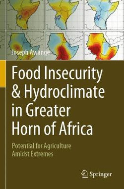 Food Insecurity & Hydroclimate in Greater Horn of Africa