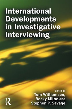 International Developments in Investigative Interviewing