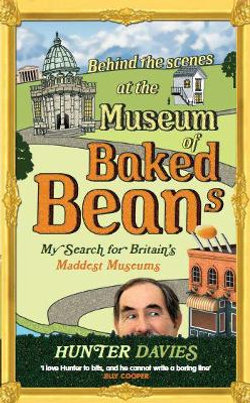 Behind the Scenes at the Museum of Baked Beans