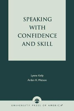 Speaking With Confidence and Skill