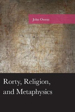 Rorty, Religion, and Metaphysics