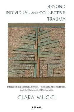 Beyond Individual and Collective Trauma