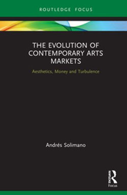 The Evolution of Contemporary Arts Markets