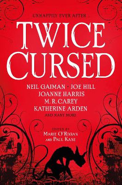 Twice Cursed: an Anthology