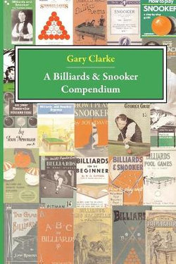 A Billiards and Snooker Compendium