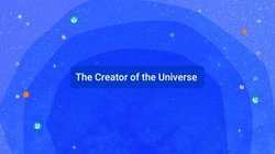 The Creator of the Universe