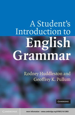 A Student's Introduction to English Grammar