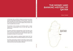 THE MONEY AND BANKING HISTORY OF QATAR