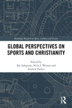 Global Perspectives on Sports and Christianity