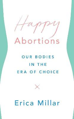 Happy Abortions