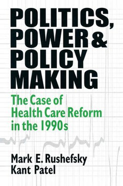 Politics, Power and Policy Making