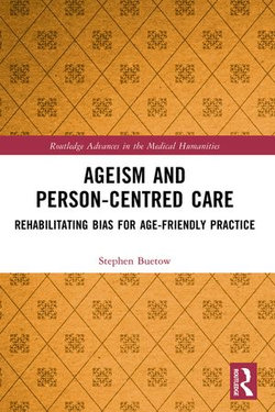 Ageism and Person-Centred Care