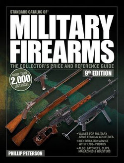 Standard Catalog of Military Firearms, 9th Edition