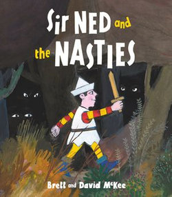 Sir Ned and the Nasties