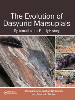 The Evolution of Dasyurid Marsupials