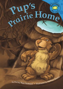 Pup's Prairie Home