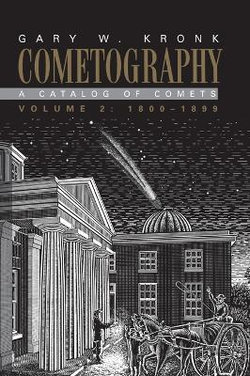 Cometography: Volume 2, 1800-1899