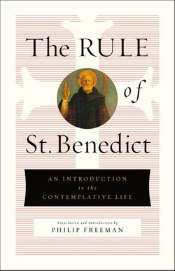 The Rule of St. Benedict