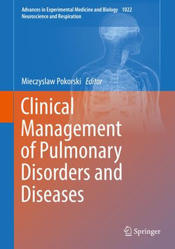 Clinical Management of Pulmonary Disorders and Diseases