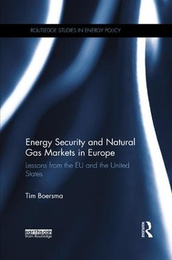 Energy Security and Natural Gas Markets in Europe