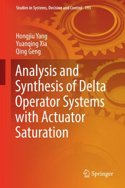 Analysis and Synthesis of Delta Operator Systems with Actuator Saturation