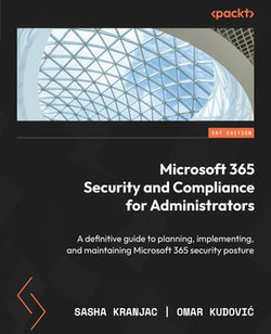 Microsoft 365 Security and Compliance for Administrators