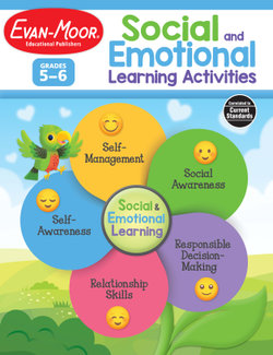 Social and Emotional Learning Activities, Grade 5 - 6 Teacher Resource