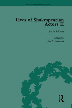 Lives of Shakespearian Actors, Part II, Volume 2