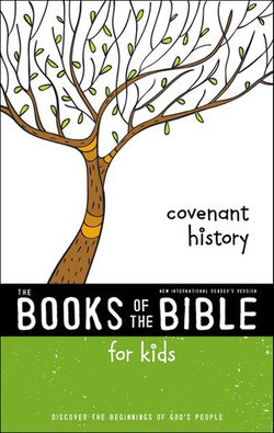 NIrV, The Books of the Bible for Kids: Covenant History