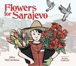 Flowers for Sarajevo