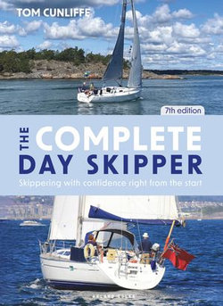 The Complete Day Skipper 7th edition