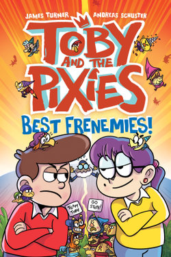 Toby and the Pixies 2: Best Fremenies