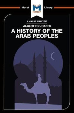 An Analysis of Albert Hourani's A History of the Arab Peoples