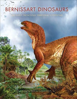 Bernissart Dinosaurs and Early Cretaceous Terrestrial Ecosystems