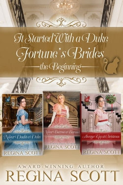 It Started With a Duke: Fortune's Brides, the Beginning